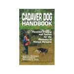 Cadaver Dog Training: Mastering Scent Detection Skills