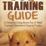 Dog Training Book: Unlock Canine Obedience Secrets