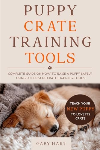 Puppy Crate Training Guide: Master Easy Steps for Happy, Safe Puppies